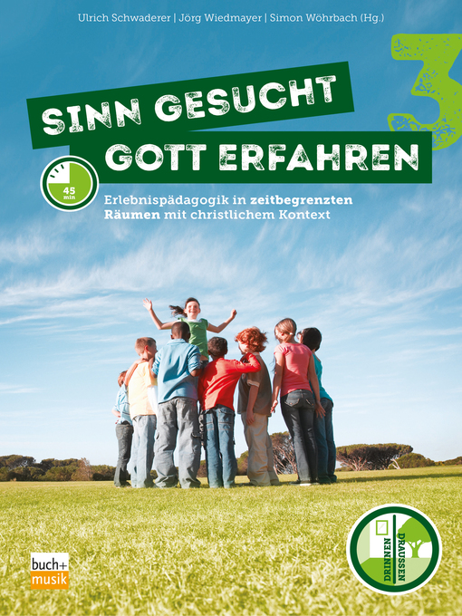 Title details for Sinn gesucht – Gott erfahren 3 by Ulrich Schwaderer - Available